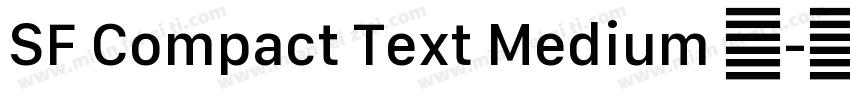 SF Compact Text Medium 语字体转换